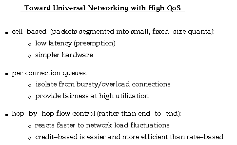 Toward Universal Networking with High QoS