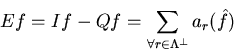 \begin{displaymath}Ef = If - Qf = \sum_{\forall r \in \Lambda^{\perp}} a_r(\hat{f})
\end{displaymath}